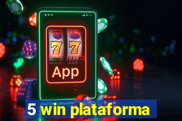 5 win plataforma